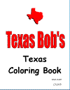 Texas Bob's Coloring Book